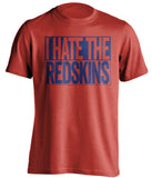 i hate the redskins new york giants red tshirt