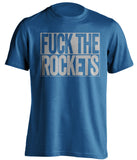 fuck the rockets dallas mavericks blue shirt
