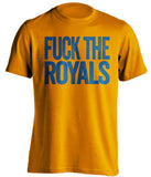 FUCK THE ROYALS New York Mets orange Shirt