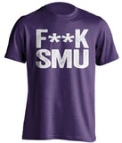 F**K SMU TCU Horned Frogs purple Shirt