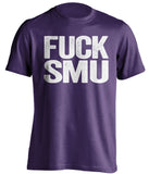 FUcK SMU TCU Horned Frogs purple Shirt