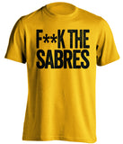 f**k the sabres boston bruins gold tshirt