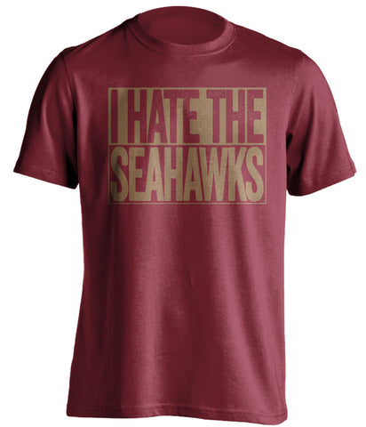 i hate the seahawks san francisco 49ers red shirt