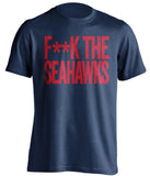 f**k the seahawks new england patriots blue tshirt