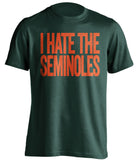 I Hate The Seminoles - Miami Hurricanes T-Shirt - Text Design