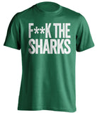 F**K THE SHARKS Dallas Stars green Shirt