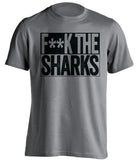 f*ck the sharks los angeles kings grey shirt