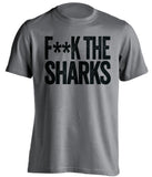 f*ck the sharks los angeles kings grey tshirt