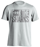 f*ck the sharks los angeles kings white shirt