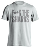 f*ck the sharks los angeles kings white tshirt