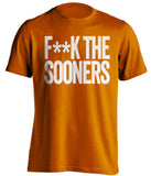 f*ck the sooners texas longhorns orange tshirt