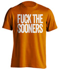 fuck the sooners texas longhorns orange tshirt