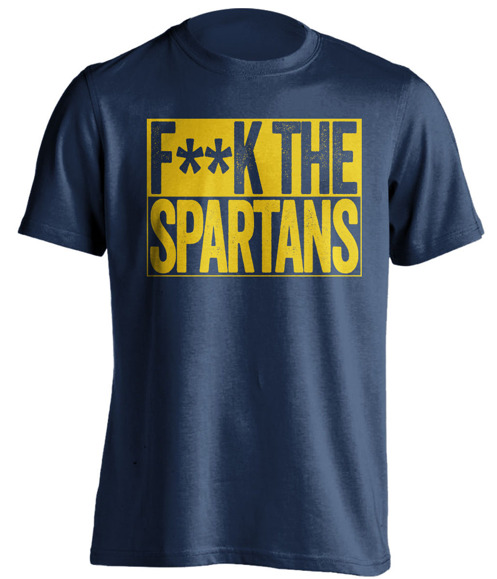 f**k the spartans michigan wolverines blue shirt