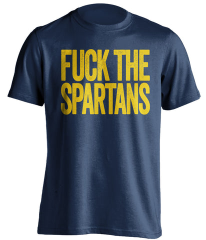 fuck the spartans michigan wolverines blue tshirt