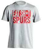 EAT SH*T SPURS Arsenal FC white TShirt