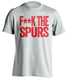 F**K THE SPURS Arsenal FC white Shirt