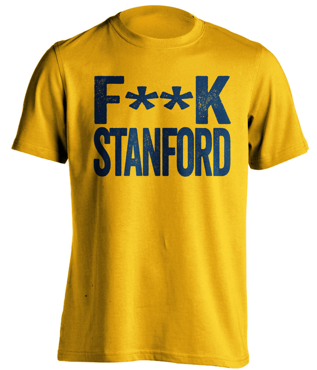 f**k stanford cal golden bears gold tshirt