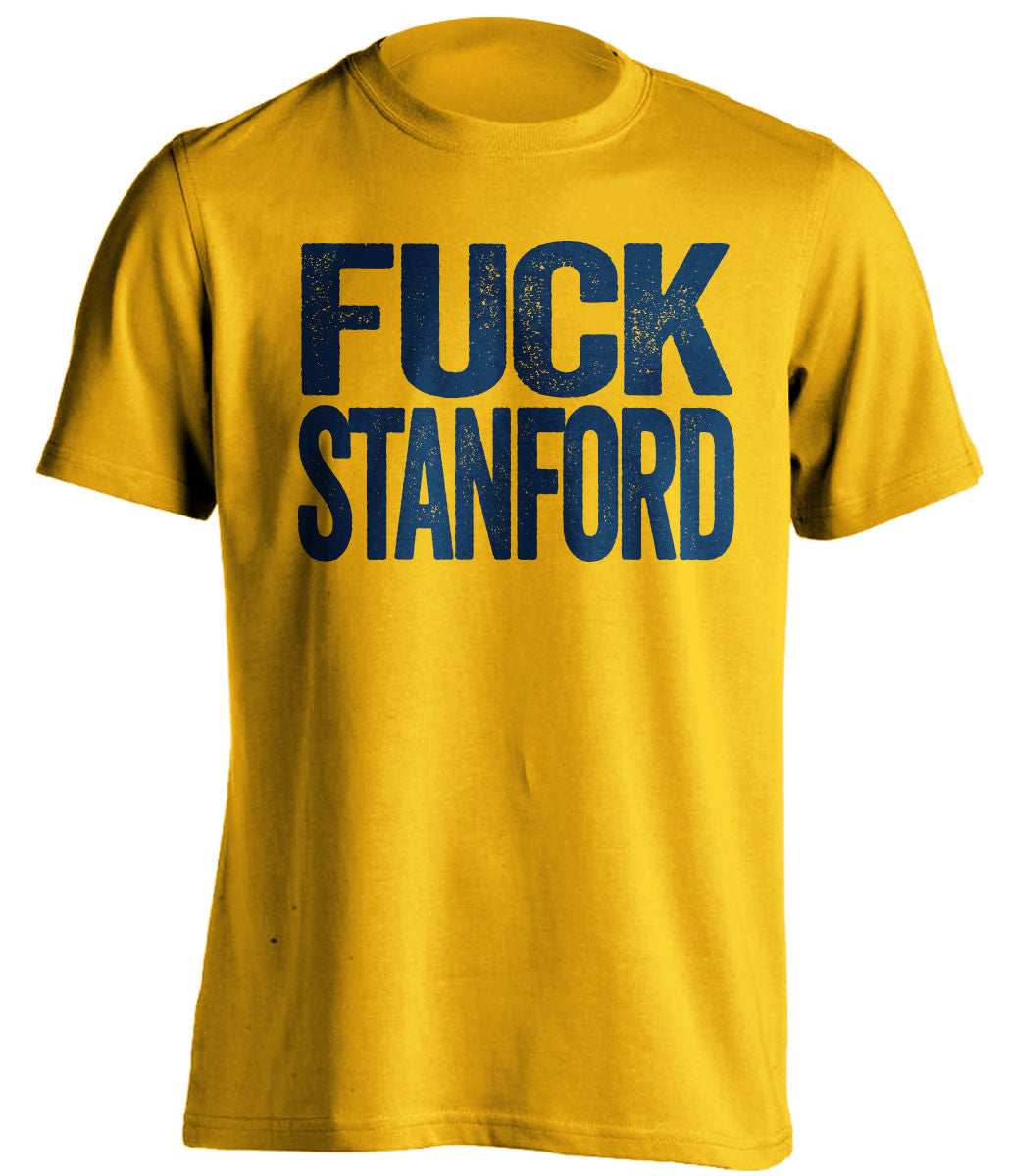 fuck stanford cal golden bears gold tshirt