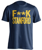 f**k stanford cal golden bears blue tshirt