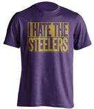 i hate the steelers baltimore ravens purple shirt