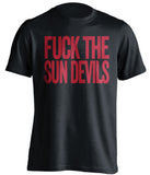 fuck the sun devils arizona wildcats black tshirt