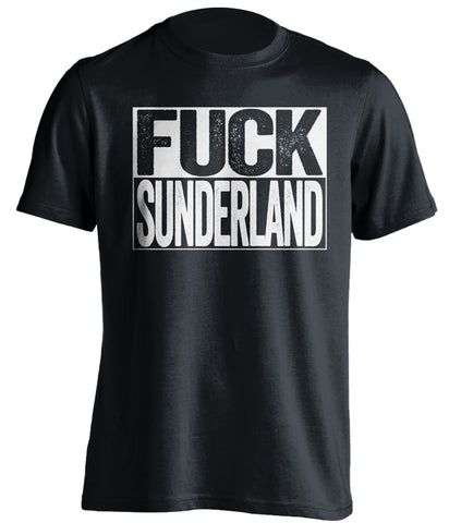 FUCK SUNDERLAND Newcastle United FC black TShirt