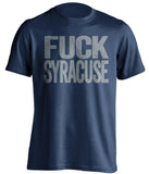 fuck syracuse uconn huskies blue tshirt