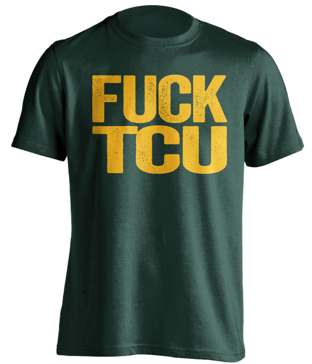 fuck tcu baylor bears green shirt