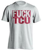 FUCK TCU Oklahoma Sooners white TShirt
