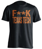 f**k texas tech texas longhorns black tshirt