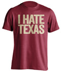 i hate texas oklahoma sooners red tshirt