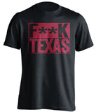 f**k texas oklahoma sooners black shirt