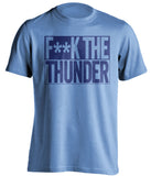 FUCK THE THUNDER - Memphis Grizzlies Fan T-Shirt - Box Design - Beef Shirts