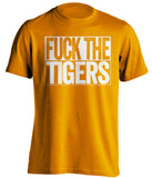 fuck the tigers tennessee volunteers orange shirt