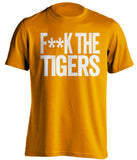 f**k the tigers tennessee volunteers orange tshirt