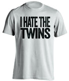 i hate the twins chicago white sox white tshirt