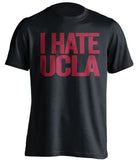 i hate ucla usc trojans black tshirt