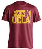 f**k ucla usc trojans red shirt