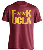 f**k ucla usc trojans red tshirt