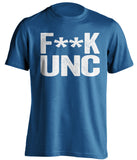 f**k unc duke blue devils blue tshirt