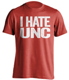 i hate unc nc state wolfpack red tshirt