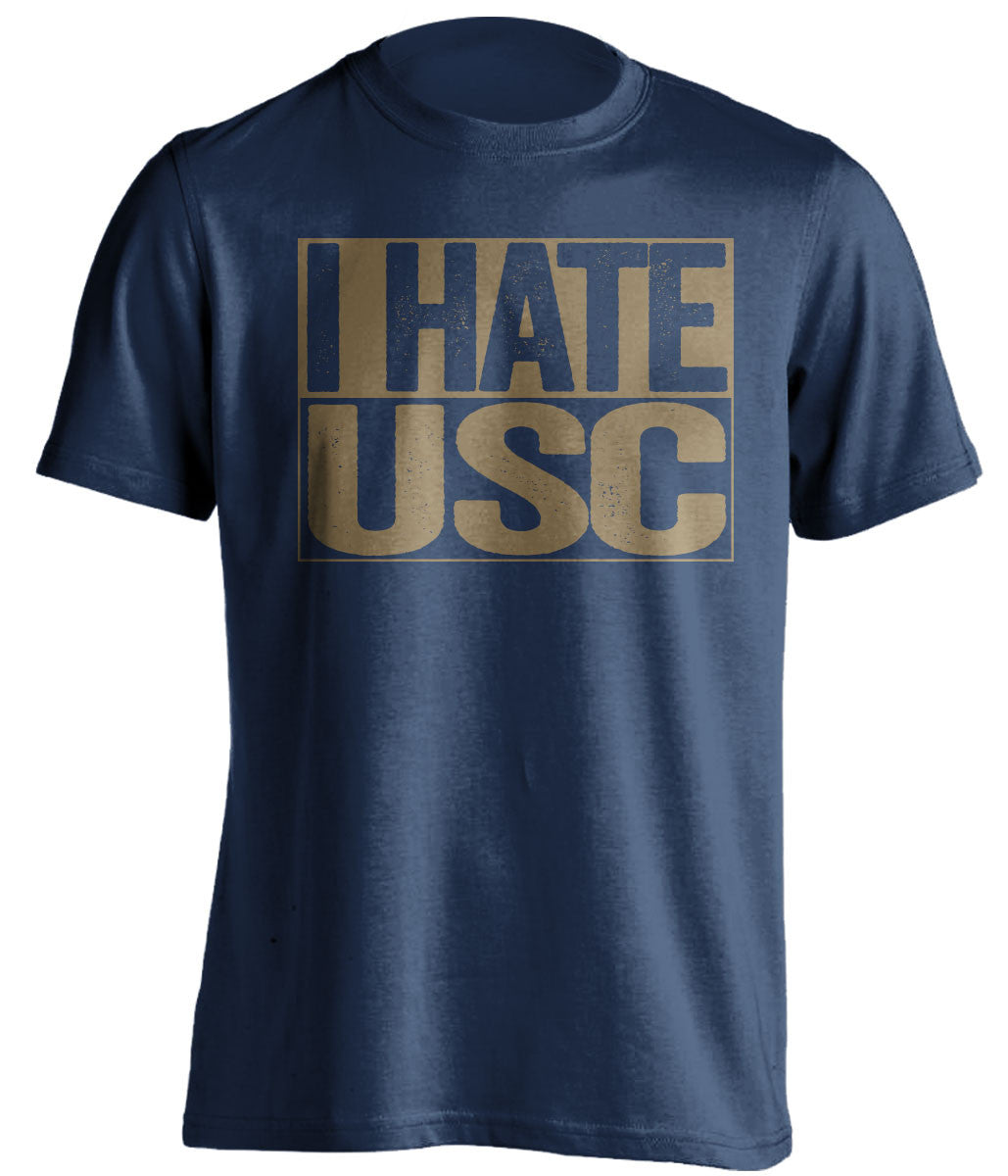 i hate usc notre dame fighting irish blue shirt