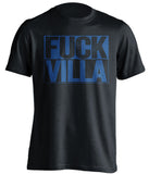 FUCK VILLA Birmingham City FC Blues black TShirt