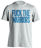 fuck the warriors los angeles clippers white tshirt