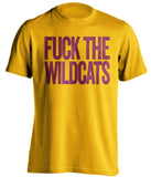 fuck the wildcats ASU sun devils gold tshirt