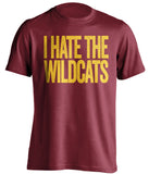 i hate the wildcats arizona state sun devils red tshirt