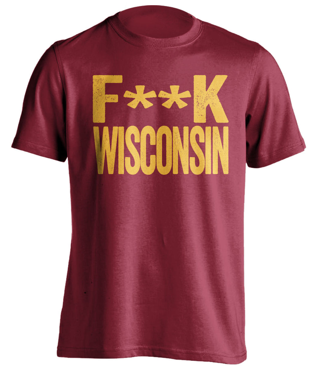 f**k wisconsin minnesota gophers red tshirt