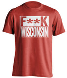 f**k wisconsin nebraska huskers red shirt