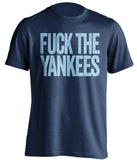 FUCK THE YANKEES Tampa Bay Rays navy Shirt