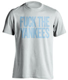 FUCK THE YANKEES Tampa Bay Rays white Shirt